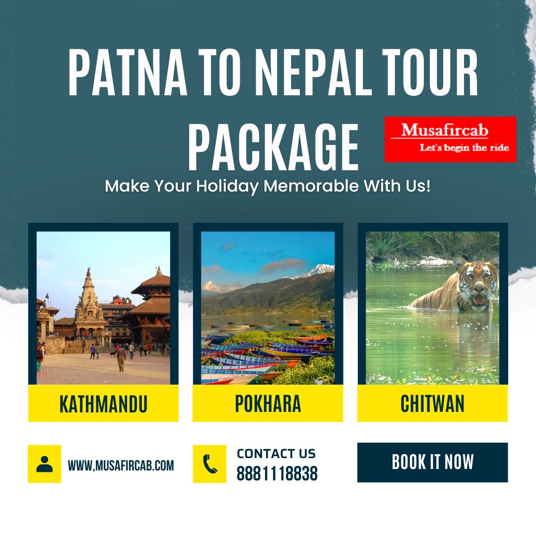 Patna to Nepal Tour Package, Nepal tour Package from Patna,Patna,Others,Free Classifieds,Post Free Ads,77traders.com